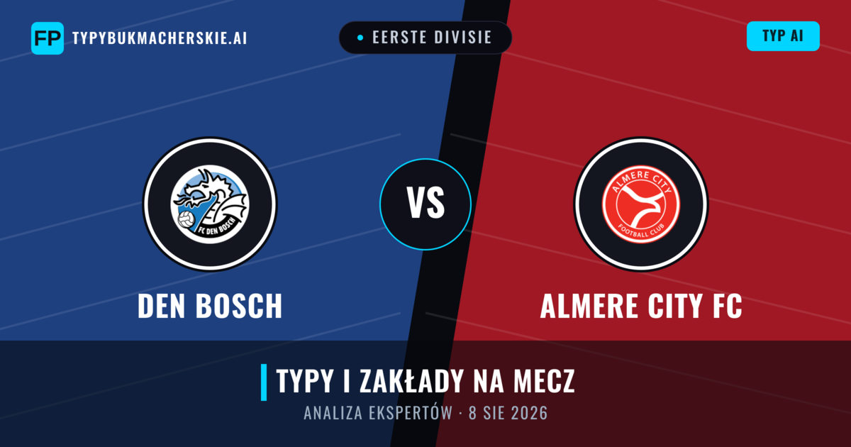 Den Bosch vs Almere City FC — typy i zapowiedź meczu