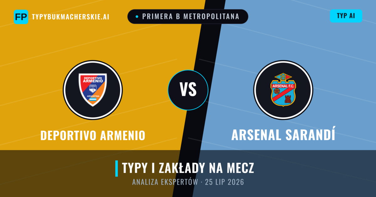 Deportivo Armenio vs Arsenal Sarandí — typy i zapowiedź meczu
