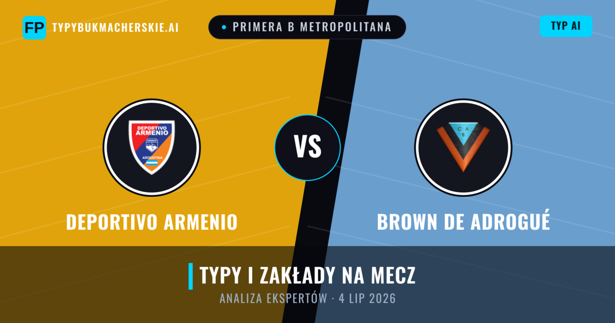 Deportivo Armenio vs Brown de Adrogué — typy i zapowiedź meczu