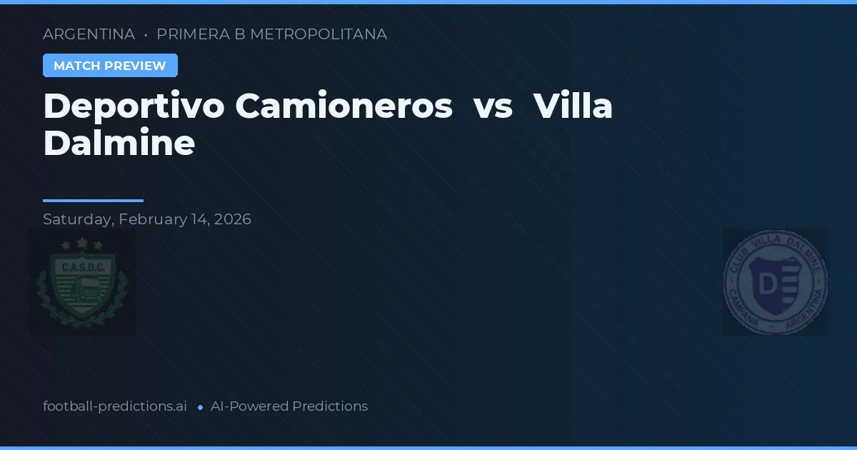 Deportivo Camioneros vs Villa Dálmine — typy i zapowiedź meczu