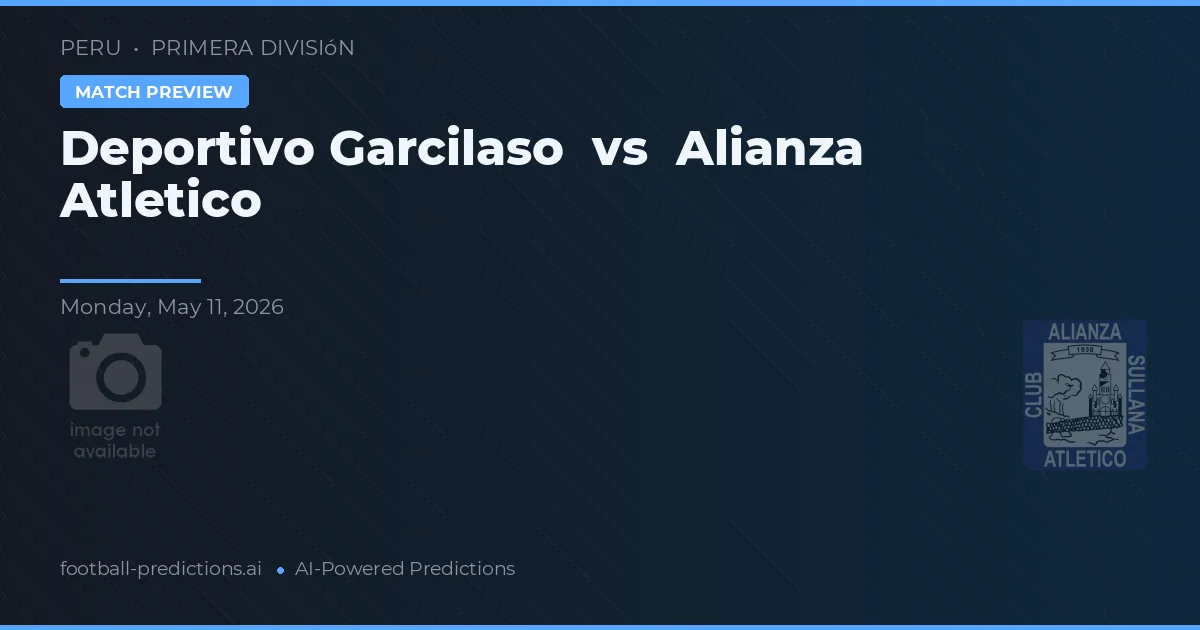 Deportivo Garcilaso vs Alianza Atlético — typy i zapowiedź meczu