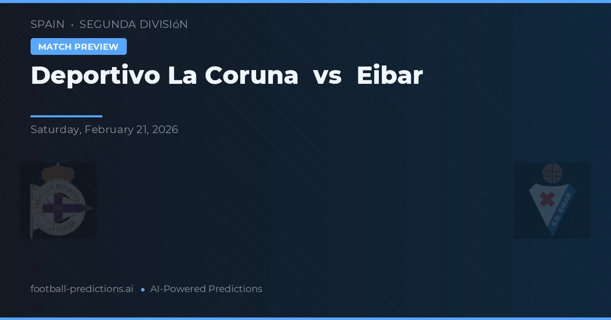 Deportivo La Coruña vs Eibar — typy i zapowiedź meczu