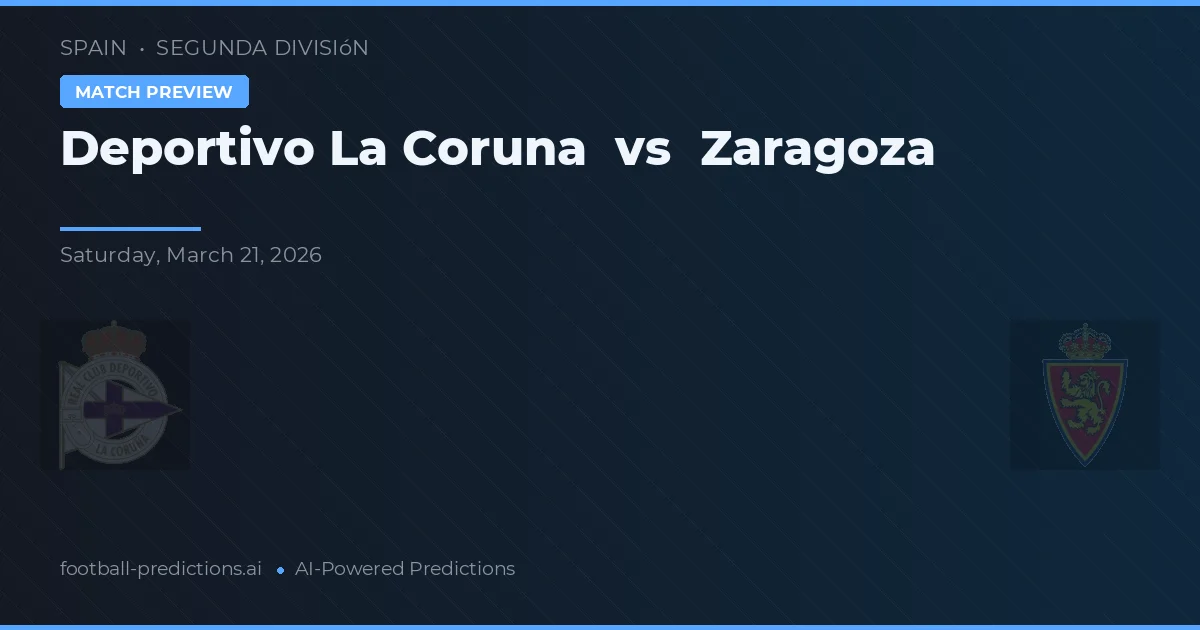 Deportivo La Coruña vs Zaragoza — typy i zapowiedź meczu
