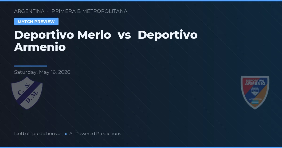 Deportivo Merlo vs Deportivo Armenio — typy i zapowiedź meczu