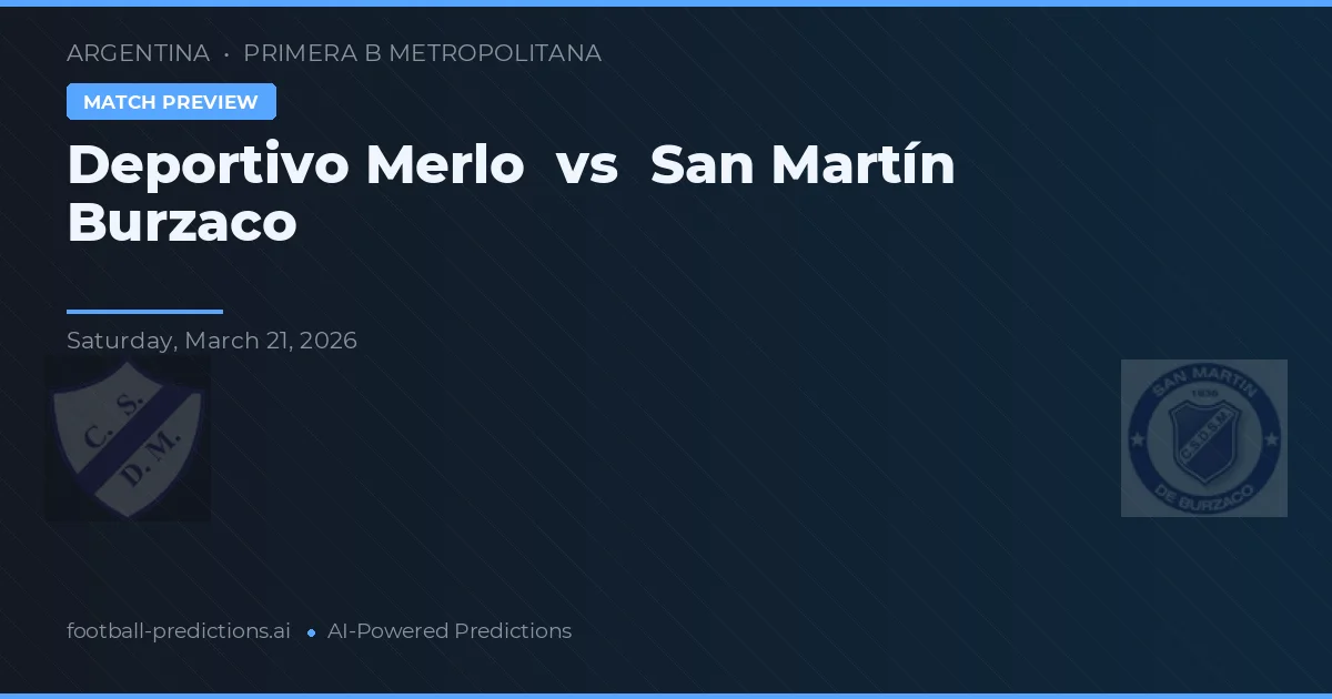 Deportivo Merlo vs San Martín Burzaco — typy i zapowiedź meczu