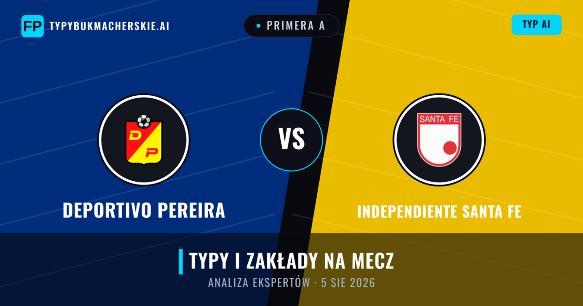 Deportivo Pereira vs Independiente Santa Fe — typy i zapowiedź meczu