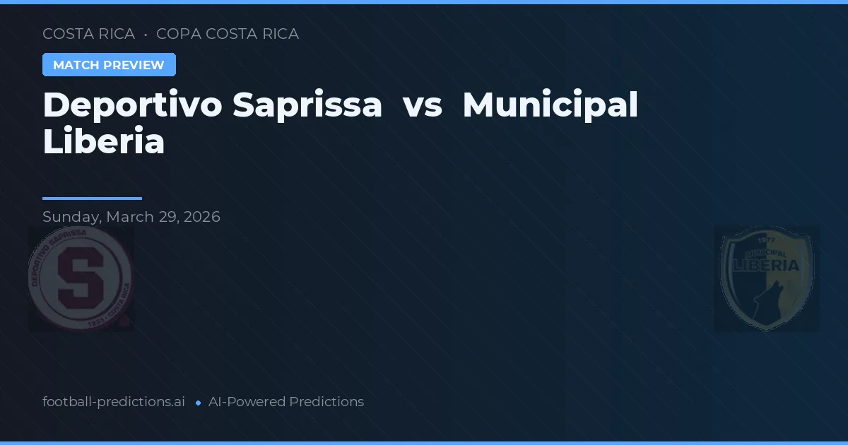 Deportivo Saprissa vs Municipal Liberia — typy i zapowiedź meczu