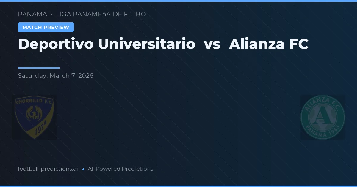 Deportivo Universitario vs Alianza FC — typy i zapowiedź meczu