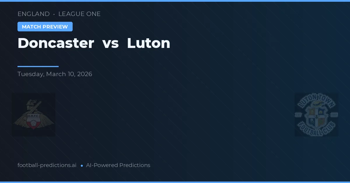 Doncaster vs Luton — typy i zapowiedź meczu