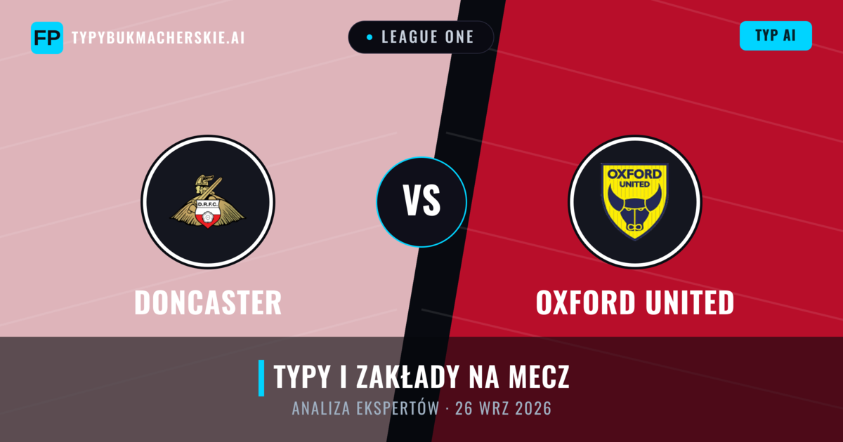 Doncaster vs Oxford United — typy i zapowiedź meczu