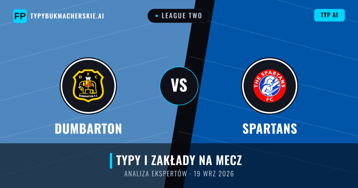 Dumbarton vs Spartans — typy i zapowiedź meczu
