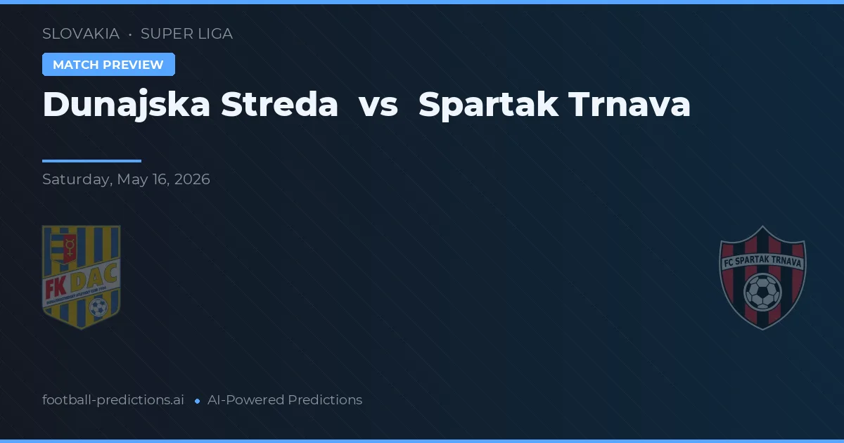 Dunajská Streda vs Spartak Trnava — typy i zapowiedź meczu