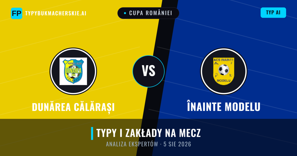 Dunărea Călărași vs Înainte Modelu — typy i zapowiedź meczu