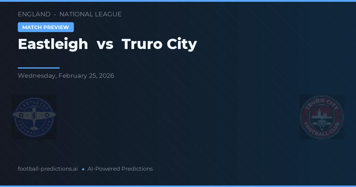 Eastleigh vs Truro City — typy i zapowiedź meczu