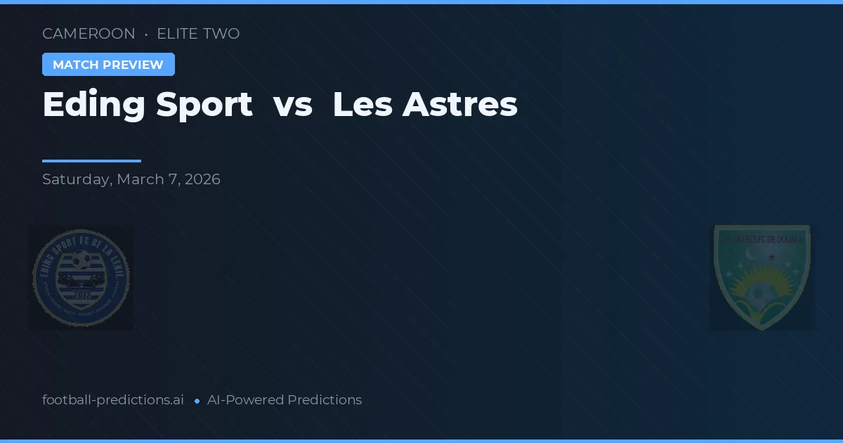 Eding Sport vs Les Astres — typy i zapowiedź meczu