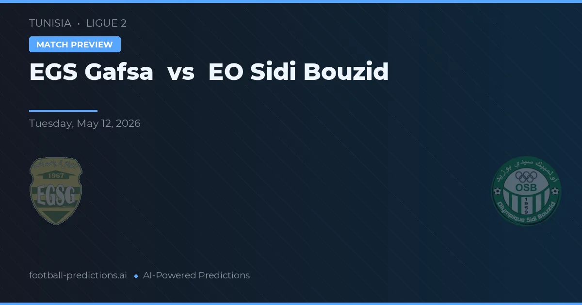 EGS Gafsa vs EO Sidi Bouzid — typy i zapowiedź meczu