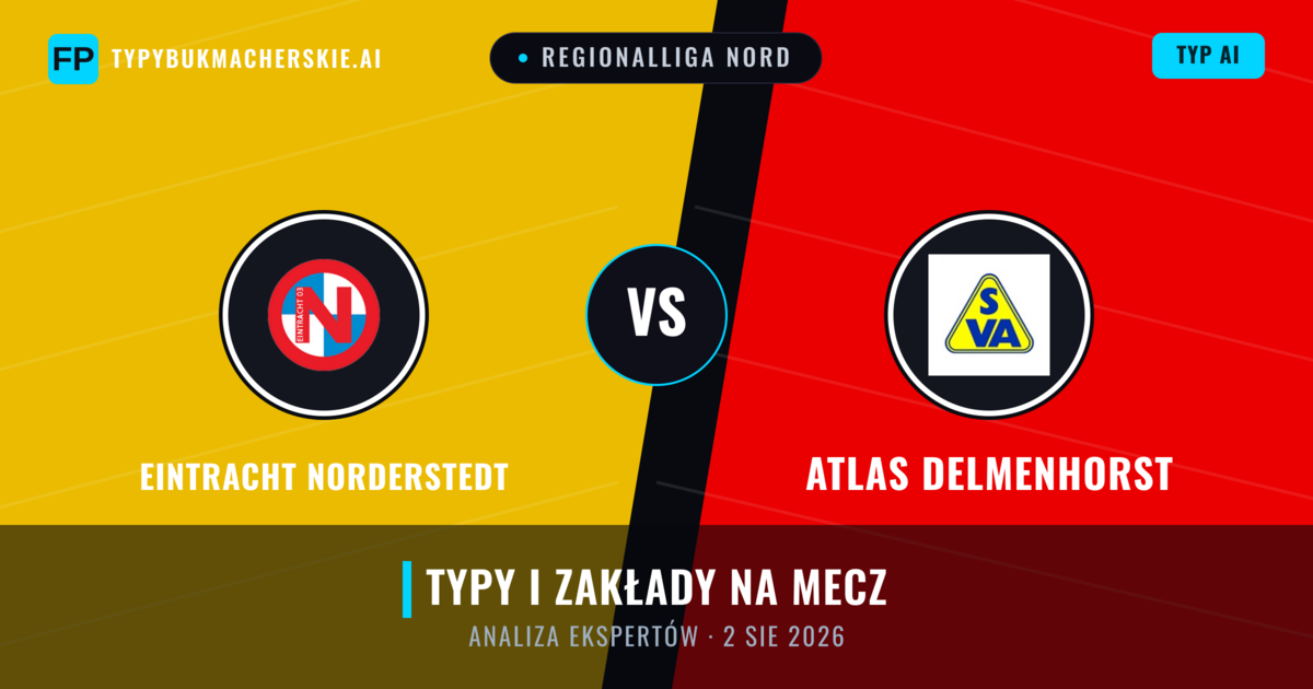 Eintracht Norderstedt vs Atlas Delmenhorst — typy i zapowiedź meczu