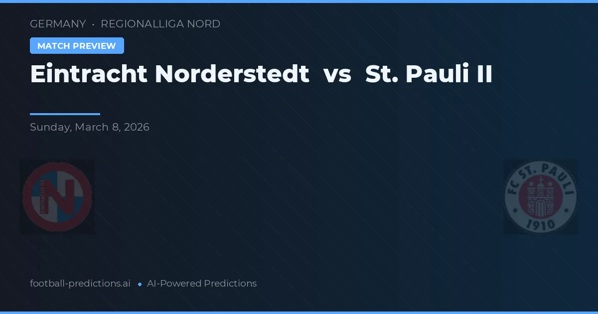 Eintracht Norderstedt vs St. Pauli II — typy i zapowiedź meczu