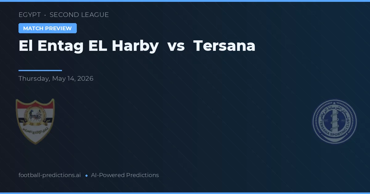 El Entag El Harby vs Tersana — typy i zapowiedź meczu