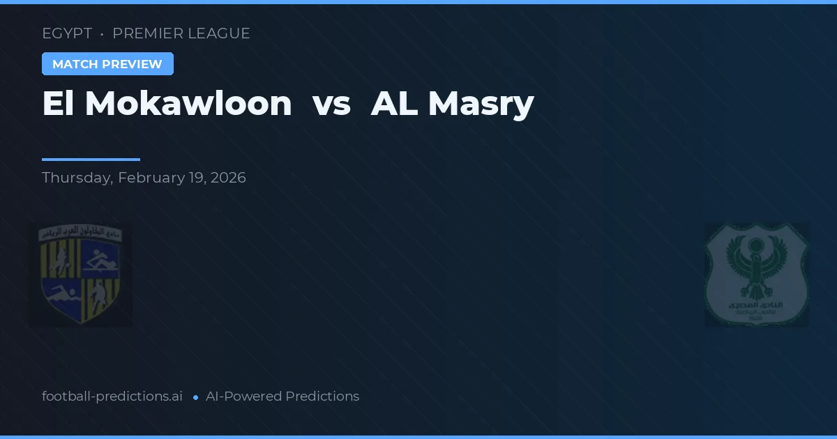 El Mokawloon vs Al Masry — typy i zapowiedź meczu