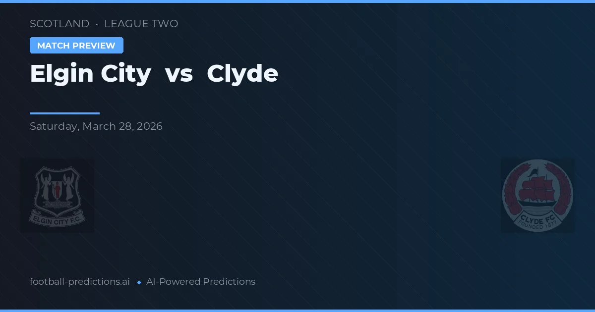 Elgin City vs Clyde — typy i zapowiedź meczu