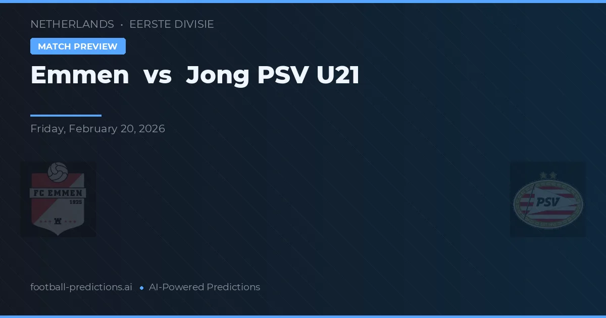 Emmen vs Jong PSV U21 — typy i zapowiedź meczu