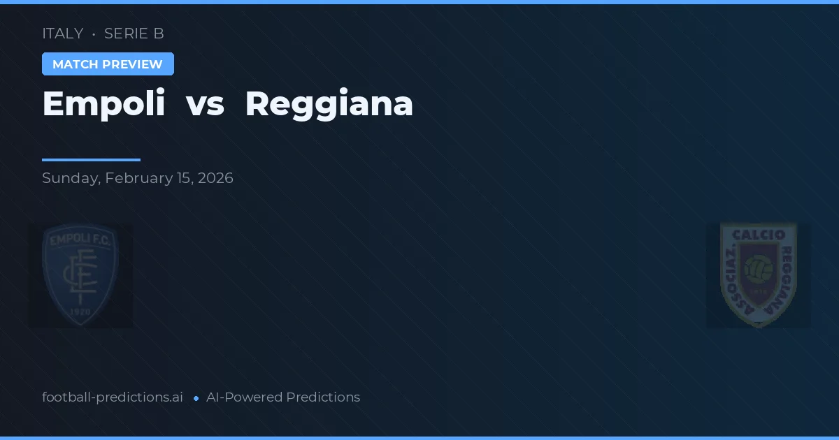 Empoli vs Reggiana — typy i zapowiedź meczu