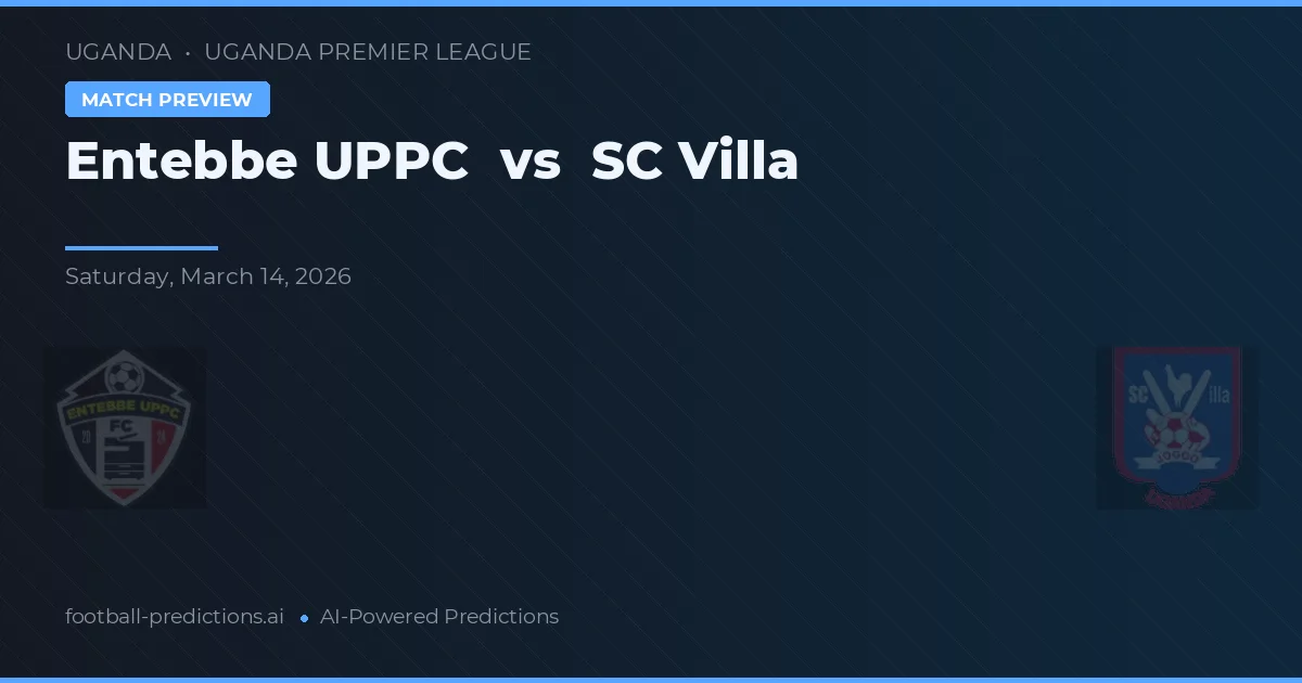 Entebbe UPPC vs SC Villa — typy i zapowiedź meczu