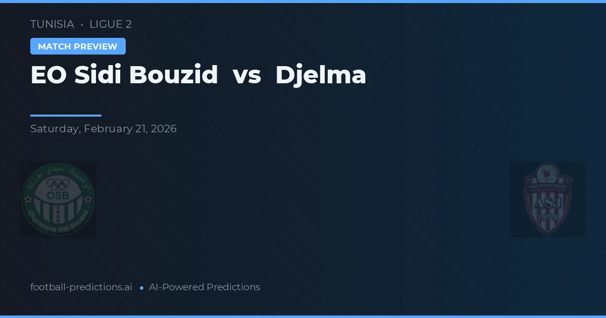 EO Sidi Bouzid vs Djelma — typy i zapowiedź meczu