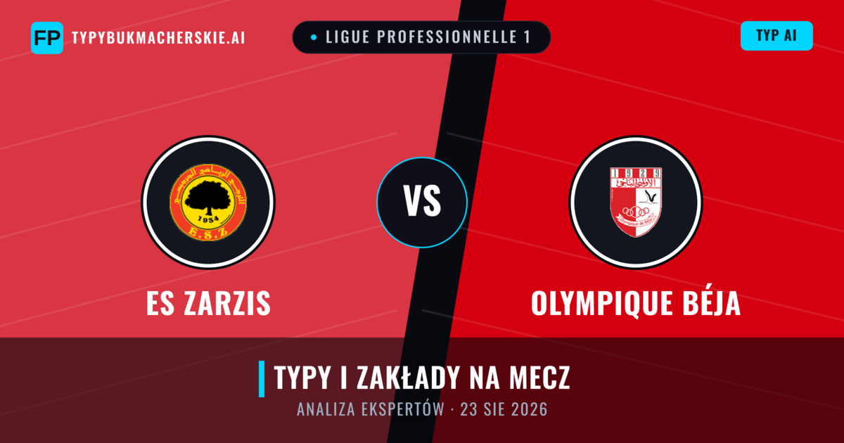 ES Zarzis vs Olympique Béja — typy i zapowiedź meczu