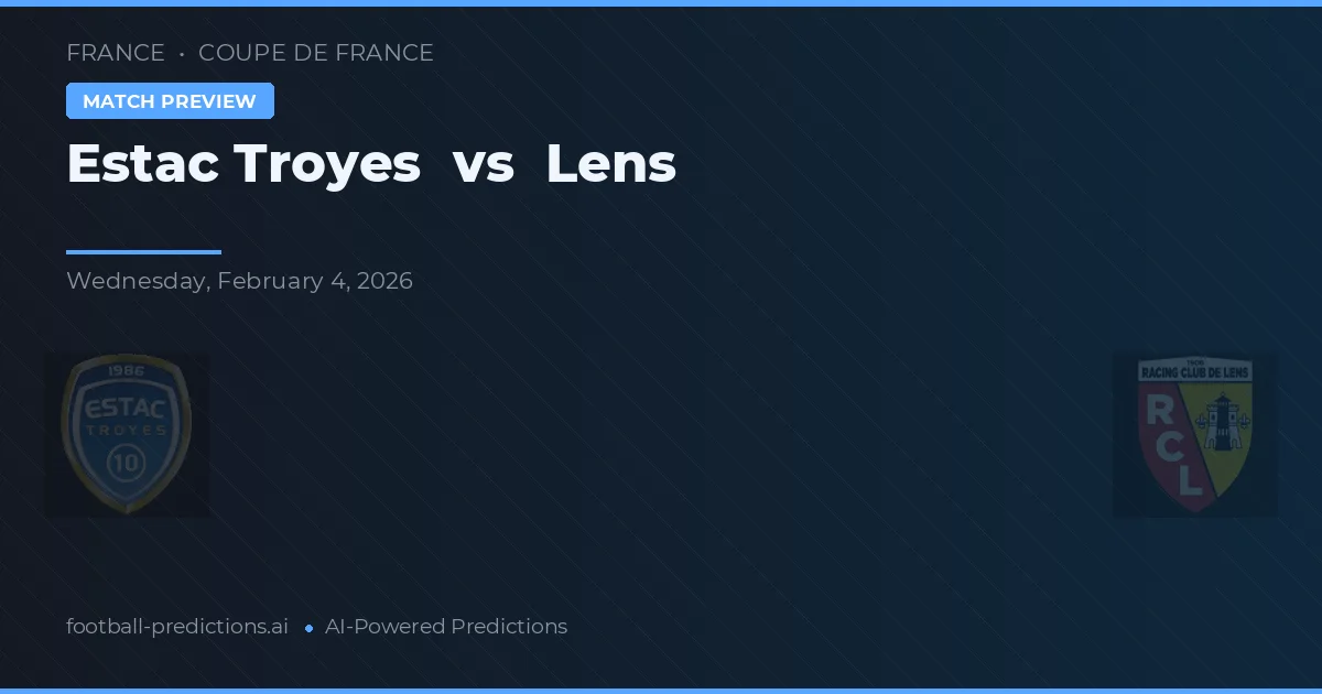 Estac Troyes vs Lens — typy i zapowiedź meczu