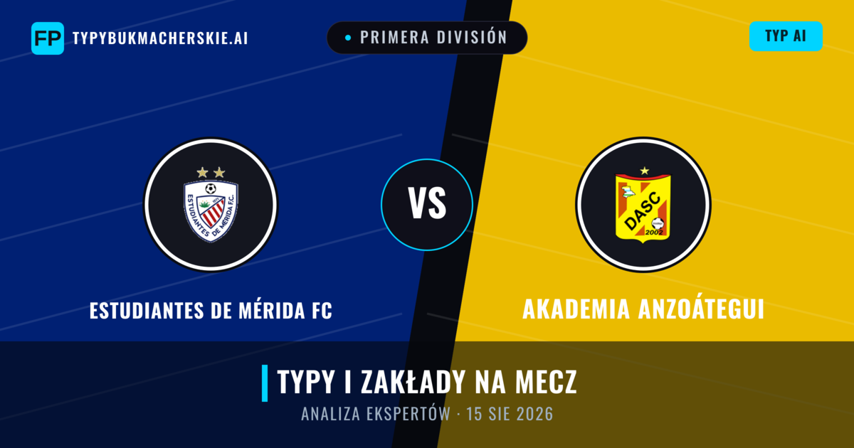 Estudiantes de Mérida FC vs Akademia Anzoátegui — typy i zapowiedź meczu