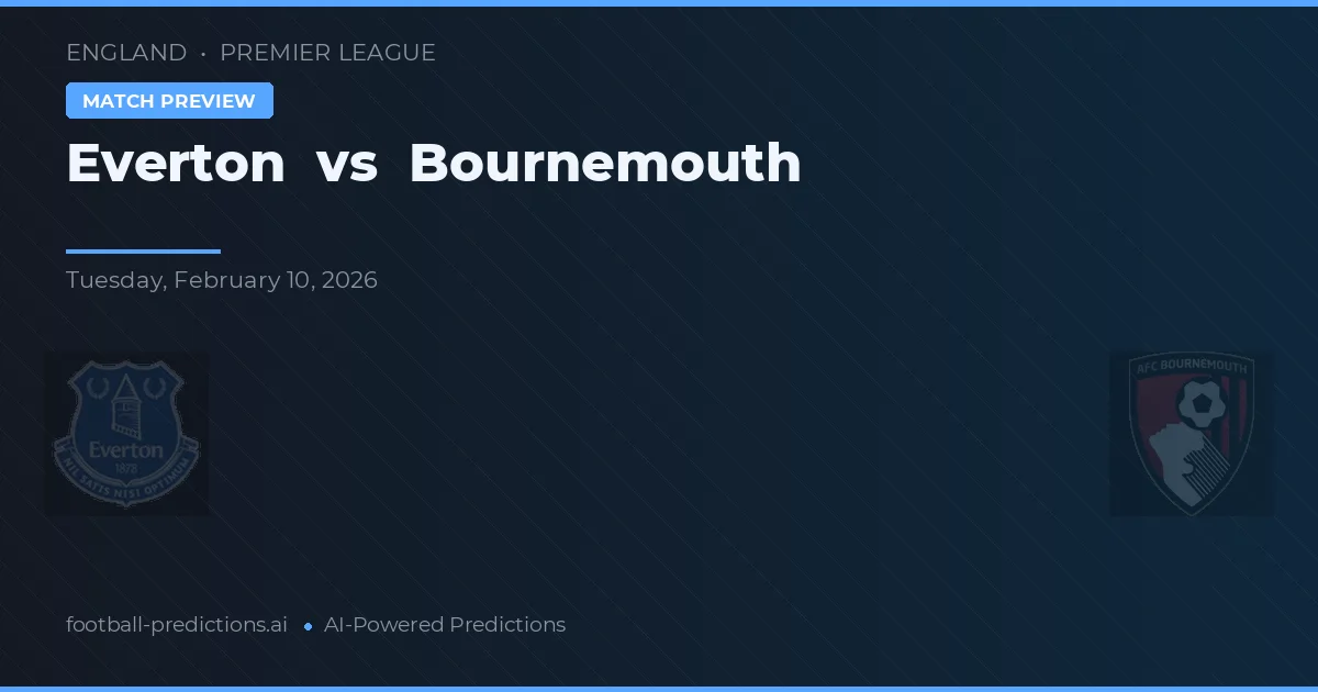 Everton vs Bournemouth — typy i zapowiedź meczu