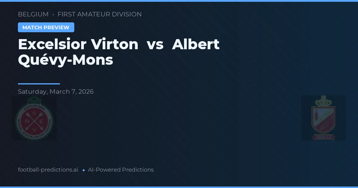 Excelsior Virton vs Albert Quévy-Mons — typy i zapowiedź meczu