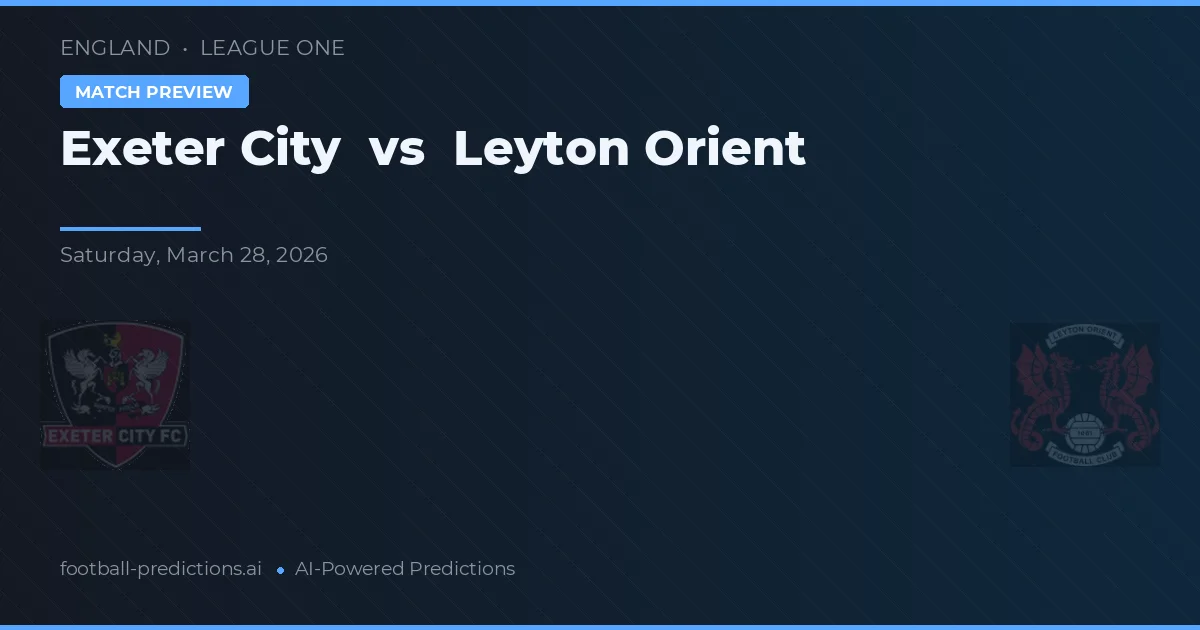 Exeter City vs Leyton Orient — typy i zapowiedź meczu