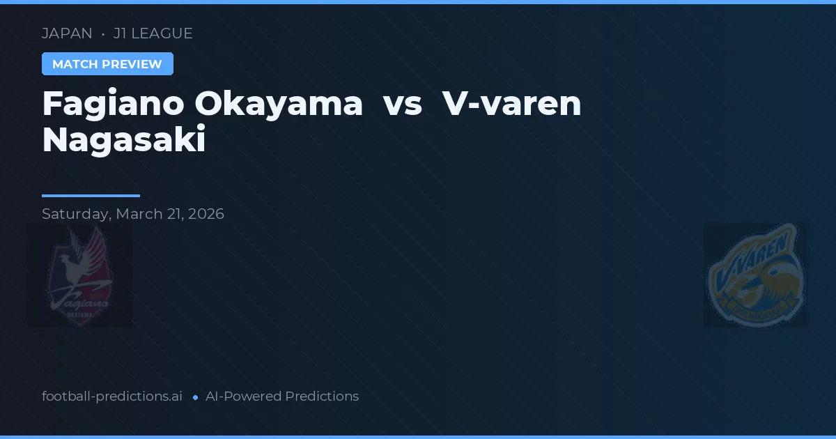Fagiano Okayama vs V-varen Nagasaki — typy i zapowiedź meczu