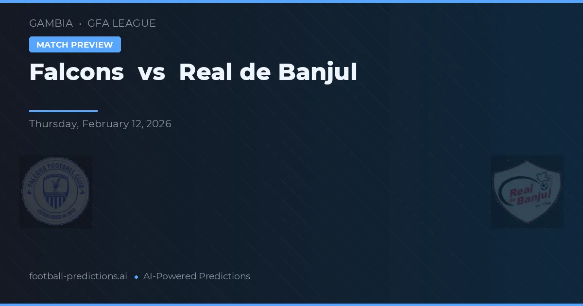 Falcons vs Real de Banjul — typy i zapowiedź meczu