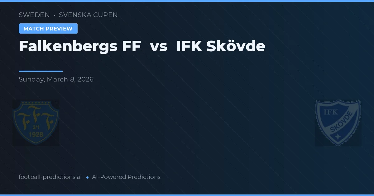Falkenbergs FF vs IFK Skövde — typy i zapowiedź meczu
