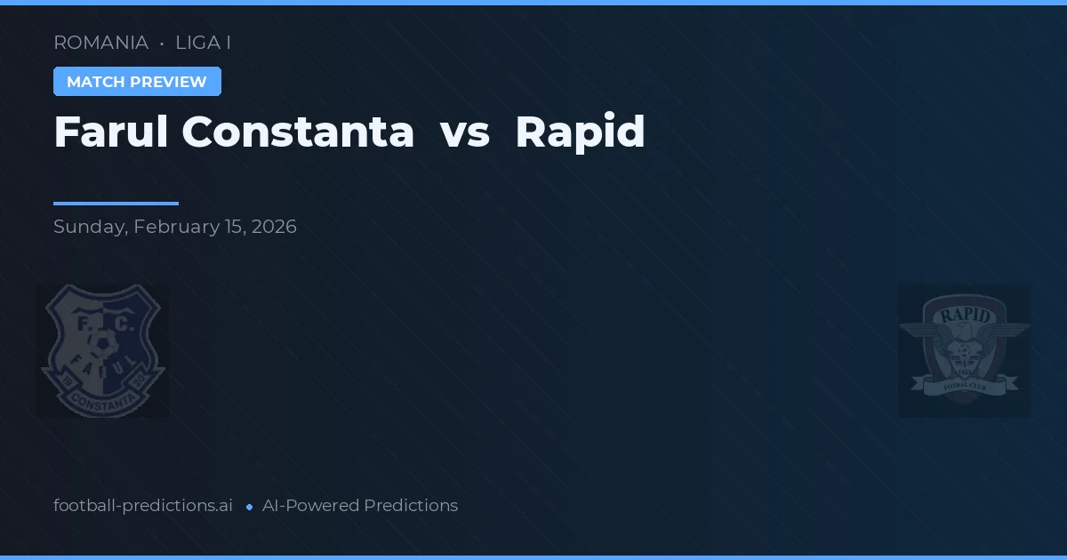Farul Constanța vs Rapid — typy i zapowiedź meczu