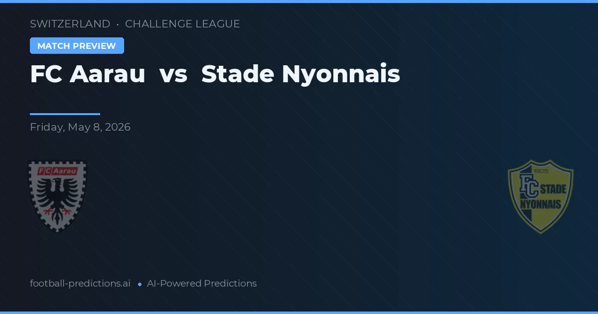 FC Aarau vs Stade Nyonnais — typy i zapowiedź meczu