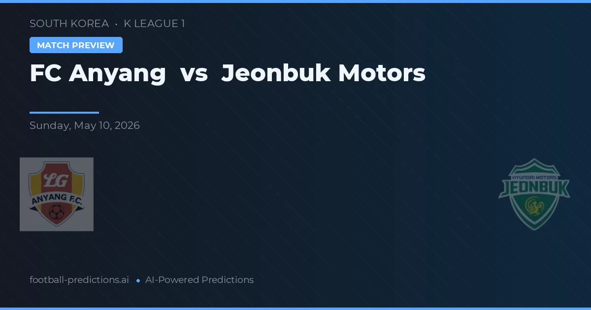 FC Anyang vs Jeonbuk Motors — typy i zapowiedź meczu