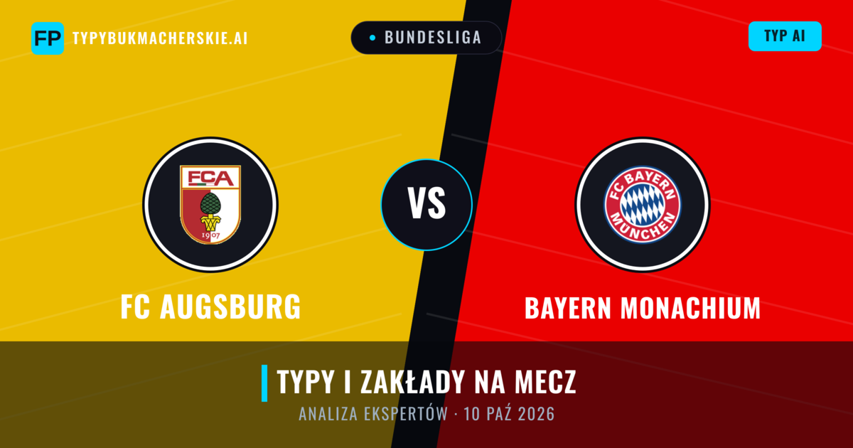 FC Augsburg vs Bayern Monachium — typy i zapowiedź meczu