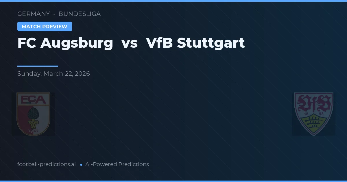 FC Augsburg vs VfB Stuttgart — typy i zapowiedź meczu