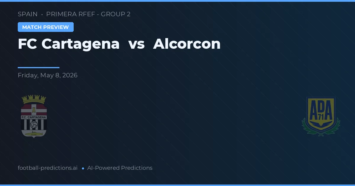 FC Cartagena vs Alcorcón — typy i zapowiedź meczu