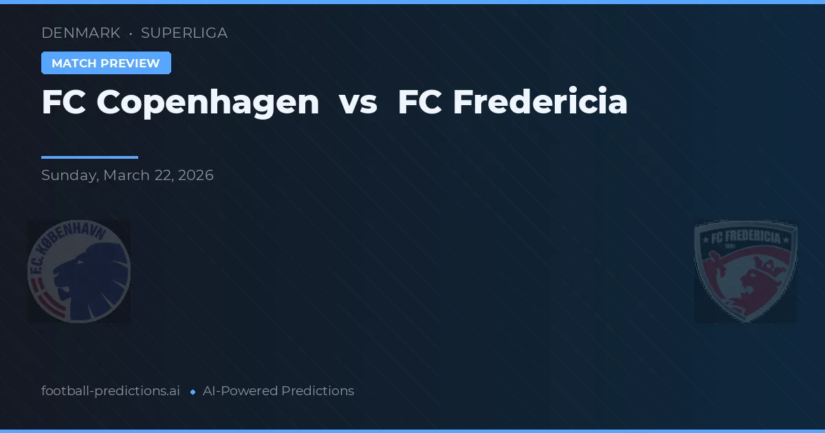 FC København vs FC Fredericia — typy i zapowiedź meczu