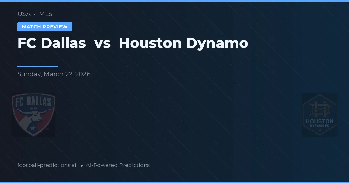 FC Dallas vs Houston Dynamo — typy i zapowiedź meczu