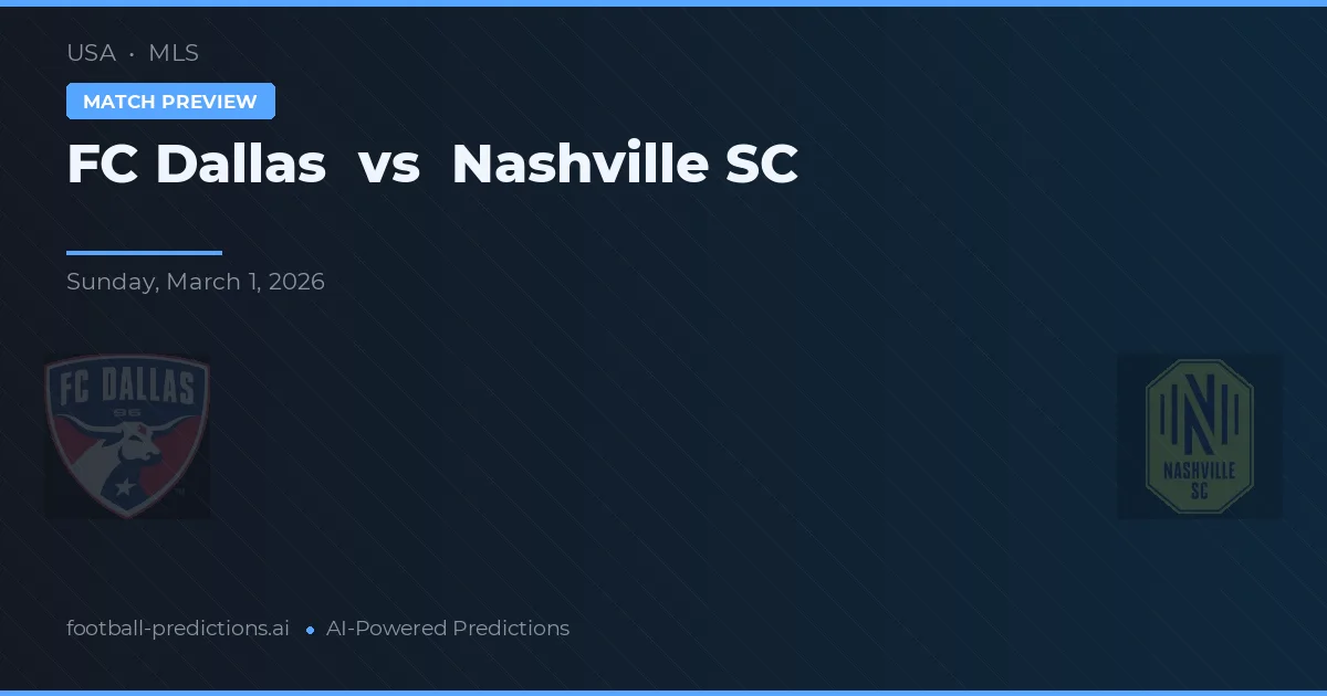FC Dallas vs Nashville SC — typy i zapowiedź meczu