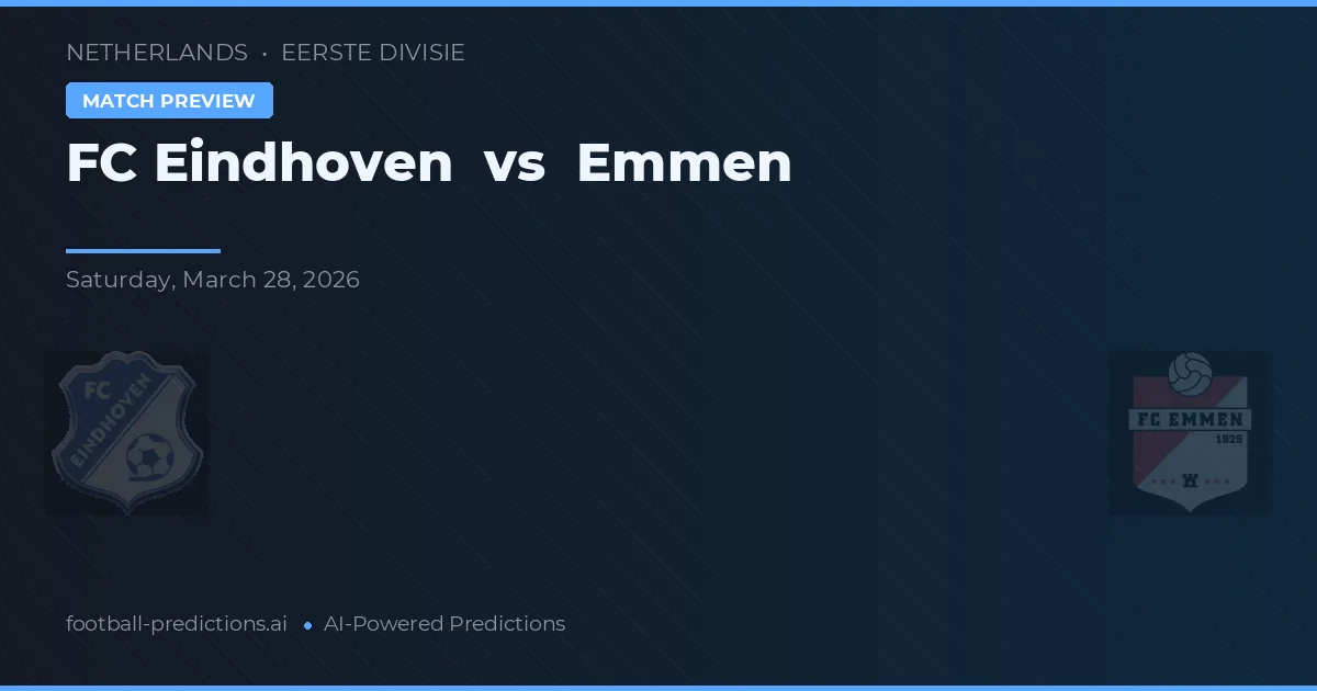 FC Eindhoven vs Emmen — typy i zapowiedź meczu
