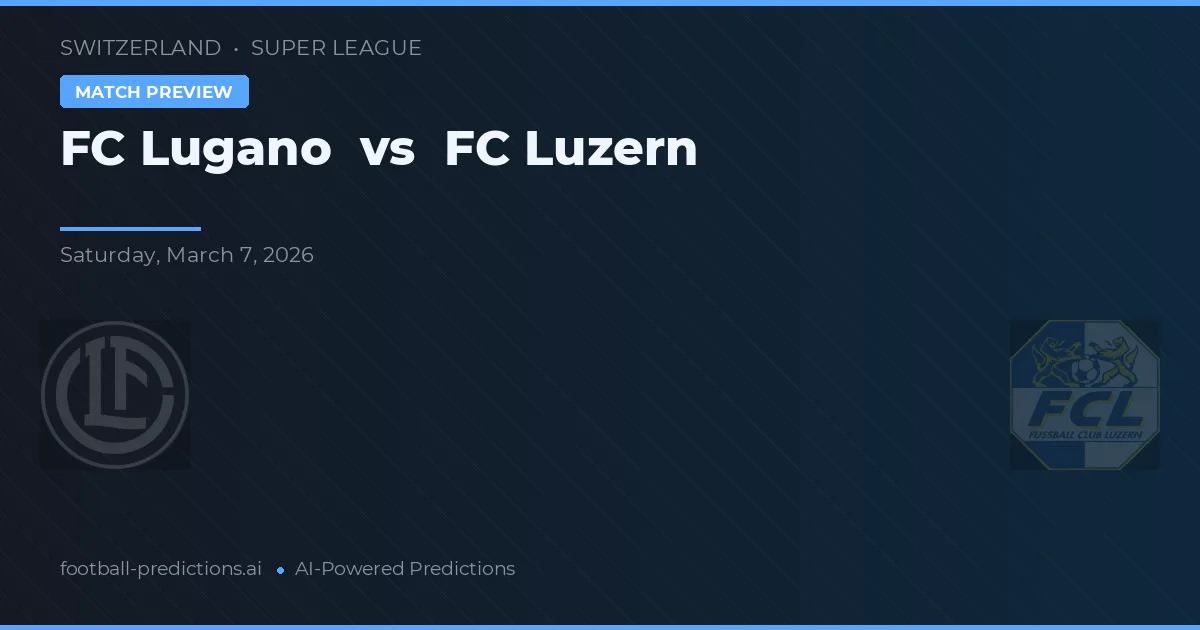 FC Lugano vs FC Luzern — typy i zapowiedź meczu