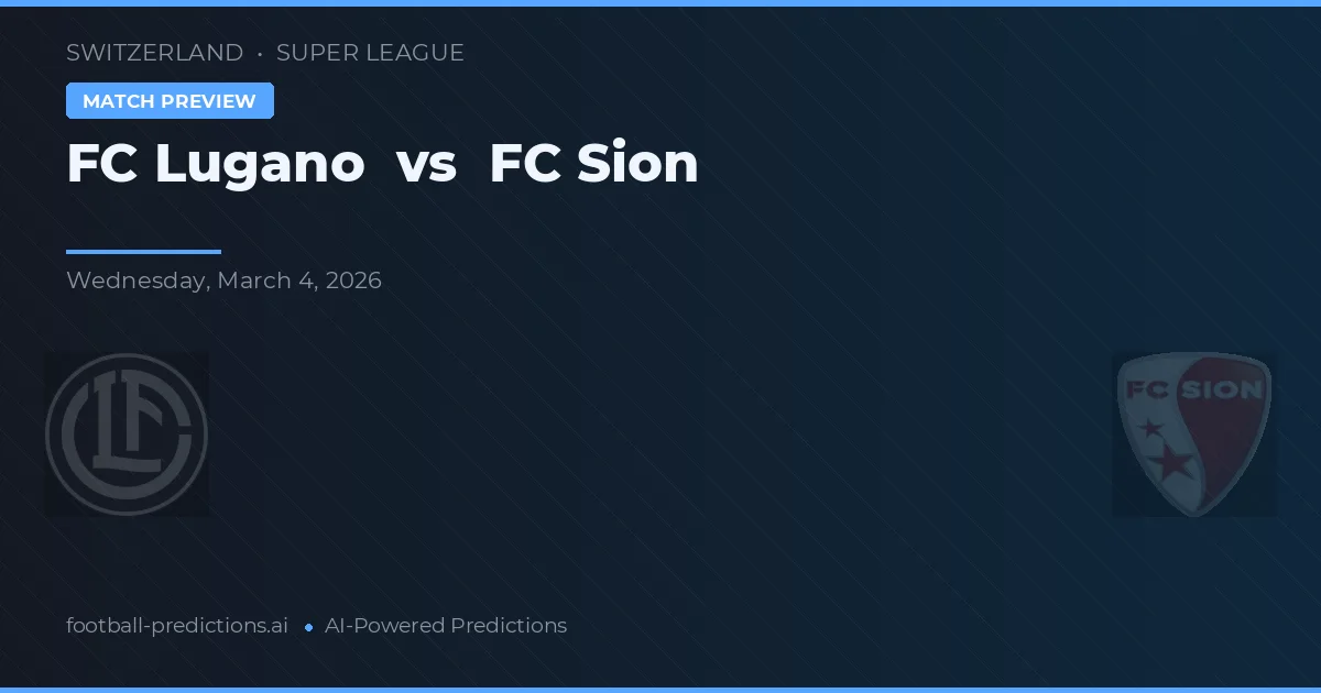 FC Lugano vs FC Sion — typy i zapowiedź meczu